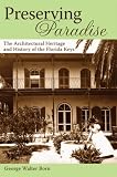 Preserving Paradise: The Architectural History of the Florida Keys