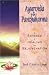 Ayurveda and Panchakarma: The Science of Healing and Rejuvenation