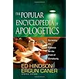 The Popular Encyclopedia of Apologetics: Surveying the Evidence for the Truth of Christianity