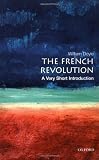 The French Revolution: A Very Short Introduction