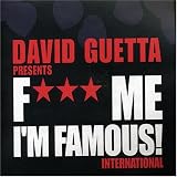 F*** Me I'm Famous!: International