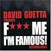 F**k Me I'm Famous International: David Guetta Presents...