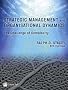 Strategic Management and Organisational Dynamics: The Challenge of Complexity (to Ways of Thinking About Organisations)