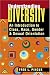 Books : Understanding Diversity: An Introduction to Class, Race, Gender, And Sexual Orientation