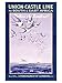 Union Castle Line to South Africa Giclee Poster Print, 18x24