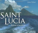 Saint Lucia: Portrait of an Island