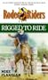 Rodeo Riders: Rigged to Ride