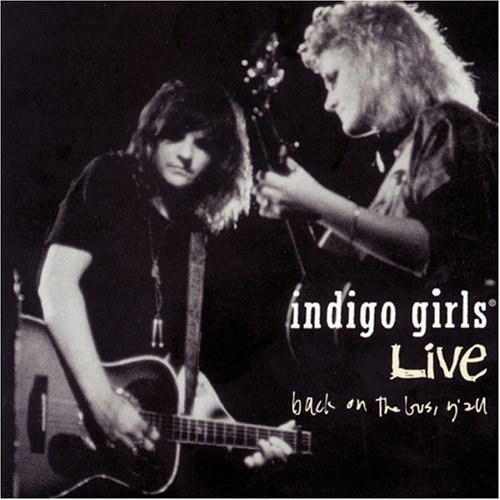 Indigo Girls - Back On The Bus Y