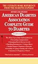 American Diabetes Association Complete Guide to Diabetes