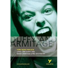 Duffy and Armitage: Carol Ann Duffy and Simon Armitage and Pre-1914 Poetry (York Notes)