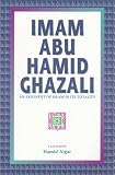 Imam Abu Hamid Ghazali : An Exponent of Islam in Its Totality
