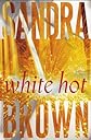 White Hot (Brown, Sandra)