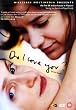 Do I Love You? [2004] [DVD]