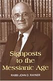 Signposts to the Messianic Age: Sermoms And Lectures