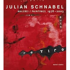 Julian Schnabel: Paintings 1978-2003 (Hatje Cantz)