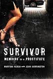 Survivor: Memoirs of an Prostitute: Memoirs of a Prostitute
