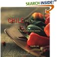 On The Chile Trail: 100 Great Recipes from Across America by Coyote Joe