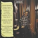 Franck: Organ Works - Prelude, Fugue &amp; Variation Op. 18; Fantasy in A; Cantabile; Pi&egrave;ce H&eacute;roique; Final Op. 21 / Dupre: Variations on a Noel Op. 20 - David Schrader playing the Jaeckel Organ at the Pilgrim Congregational Church in Duluth, Minnesota