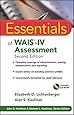 Essentials of WAIS-IV Assessment (Essentials of Psychological Assessment)