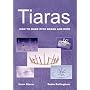 Tiaras: How to Make with Beads and Wire
