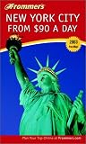 Frommer's New York City from $90 a Day 2003