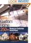 Your Custom Home: 250+ Ready-to-Customize Home Plans