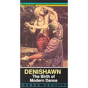 Denishawn: Birth of Modern Dance [VHS]