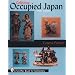 Collecting Occupied Japan: With Values