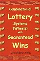 Combinatorial Lottery Systems (Wheels) with Guaranteed Wins