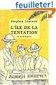 L'�le de la tentation et autres naufrages amoureux