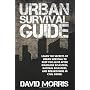 Urban Survival Guide: Learn The Secrets Of Urban S&hellip by David Morris
