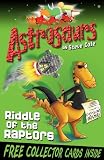 Astrosaurs: Riddle Of The Raptors: Book 1