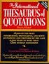 The International Thesaurus of Quotations: Revised Editon