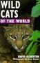 Wild Cats of the World (Of the World Series)