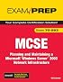 MCSE 70-293 Exam Prep: Planning and Maintaining a Microsoft Windows Server 2003 Network Infrastructure (2nd Edition) (Exam Prep)