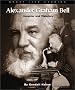 Alexander Graham Bell: Inventor and Visionary (Great Life Stories)