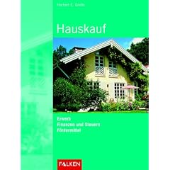 Hauskauf. Erwerb. Finanzen und Steuern. Fördermittel