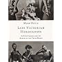 Late Victorian Holocausts: El Nino Famines and the Making of the Third World