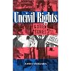 Uncivil Rights, and Other Stories