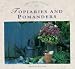 Book Topiaries and Pomanders (Gifts from Nature Series) (Gifts from Nature Series)