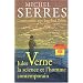 Jules Verne : La science et l'homme contemporain