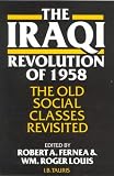 The Iraqi revolution of 1958 : the old social classes revisited