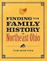 Finding Your Family History in Northeast Ohio