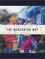 The Mancunian Way: Photographs of Manchester