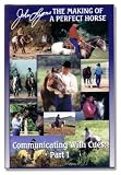 Communicating with Cues: The Rider's Guide to Training and Problem Solving, Part I