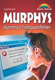 Murphys d&uuml;mmste Computerfehler - Joachim Graf