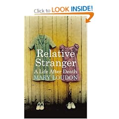Relative Stranger: A Life After Death