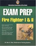 Fire Fighter I & II (Exam Prep) (Exam Prep (Jones & Bartlett Publishers))