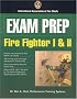 Fire Fighter I & II (Exam Prep) (Exam Prep (Jones & Bartlett Publishers))