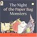 The Night of the Paper Bag Monsters (Halloween)